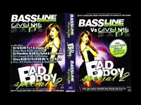 x5 Dubs [UK Funky] & Giggs Live P.A - Bassline Anthems Vs Give Me Bass - Bad Boy Special Volume 2
