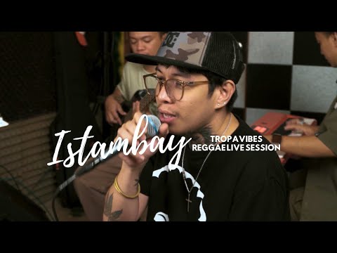 ISTAMBAY by Ulihing Tubo - Tropavibes Reggae Session