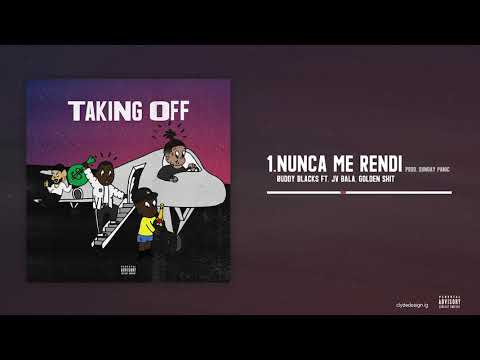 1.Nunca Me Rendí - Ruddy Blacks,Jv Bala ft. Golden Shit (Prod. Sundaypanic)(Audio)