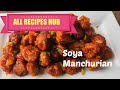 soya manchurian recipe | dry soya chunks manchurian | meal maker manchurian - All Recipes Hub