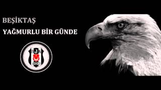 Yağmurlu Bir Günde Beşiktaş