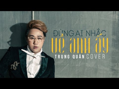 Thể hiện bởi Trung Quân