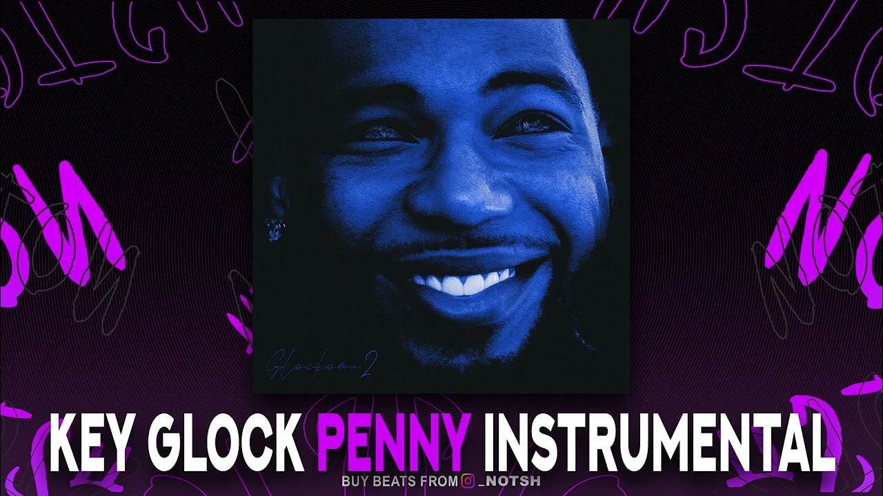 Key Glock - Penny (Instrumental)