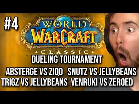 Asmongold - Classic WoW Dueling Tournament - Ziqo | Snutz | Venruki | Jellybeans - Part 4