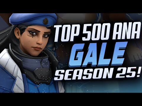 GALE 2000+ HOURS AS ANA! [ OVERWATCH SEASON 25 TOP 500 ]