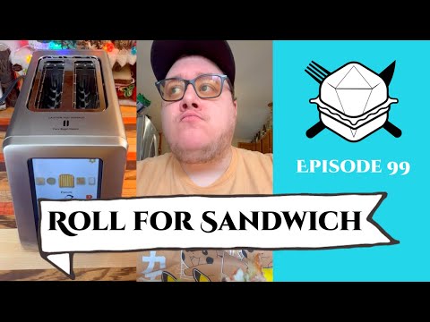 Roll for Sandwich EP 99 - 12/7/22
