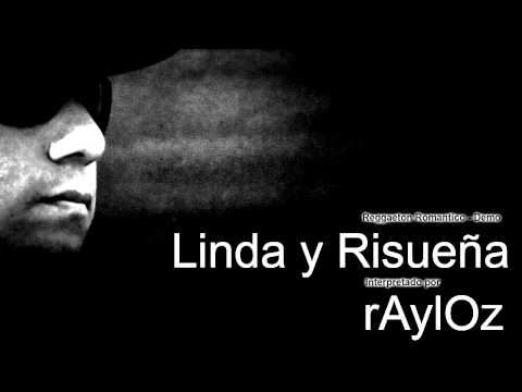 Linda y Risueña - Demo by rAylOz @rAylOz038