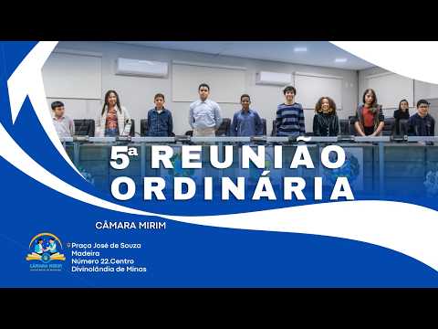 5ª Reunião Ordinária da Câmara Mirim de Divinolândia de Minas.
