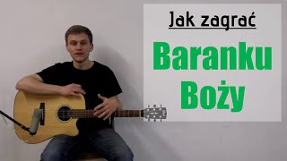 #48 Jak zagrać Baranku Boży (wersja 2) na gitarze - JakZagrac.pl