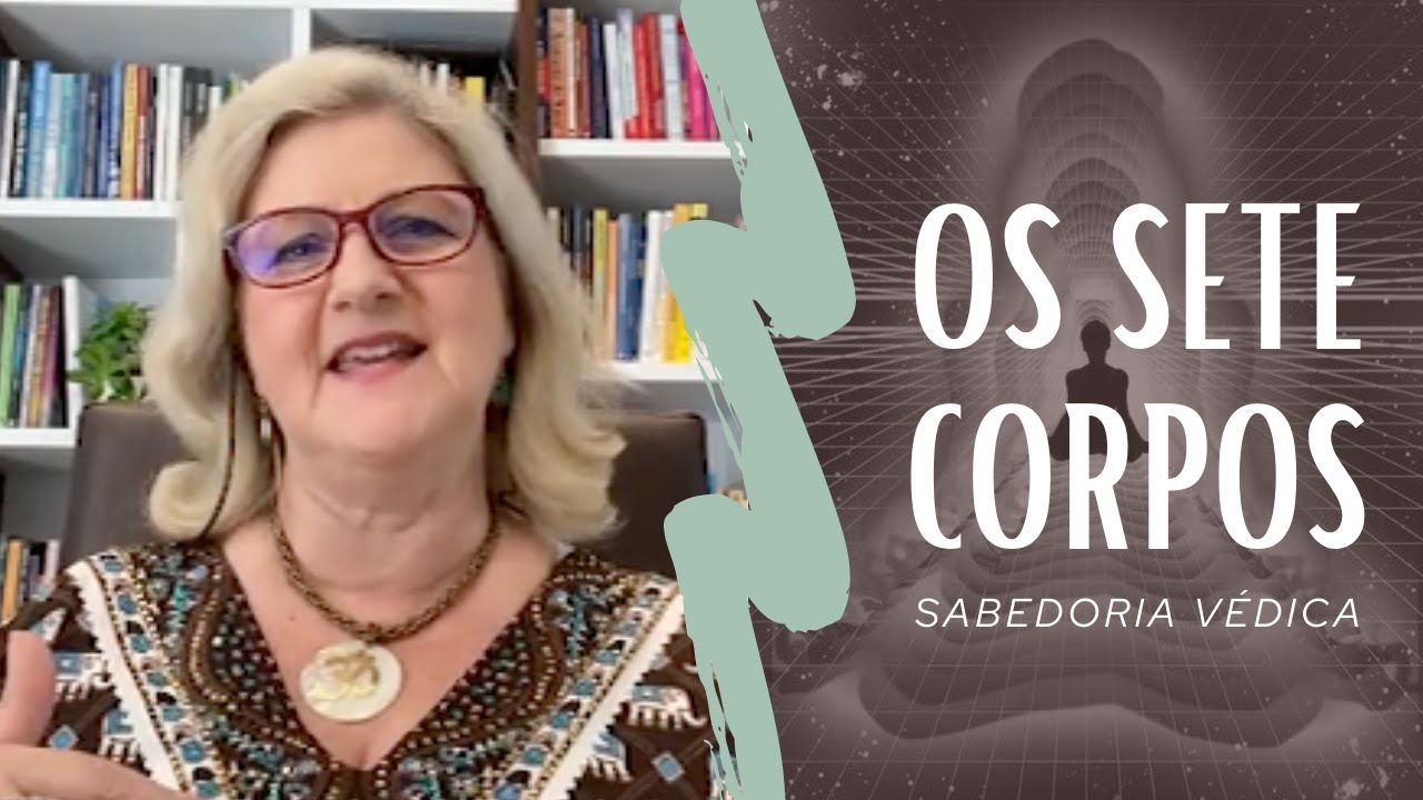 OS SETE CORPOS | Dra. Mabel Cristina Dias