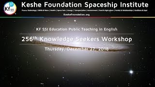 256th Knowledge Seekers Workshop - Dec 27 2018