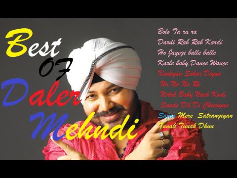 Best songs Of Daler Mehndi || Hits Playlist || Punjabi Superhit Song - दलेर मेहंदी के बेहतरीन गाने