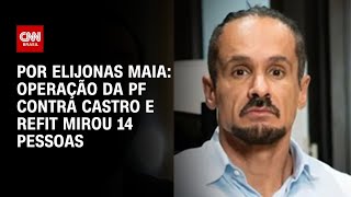 Vídeo: Saiba quem são os 14 alvos da operação contra Claudio Castro e Refit | BASTIDORES CNN