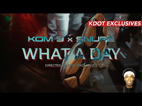 KOM 9 x Snupe - What a Day (Official Music Video)