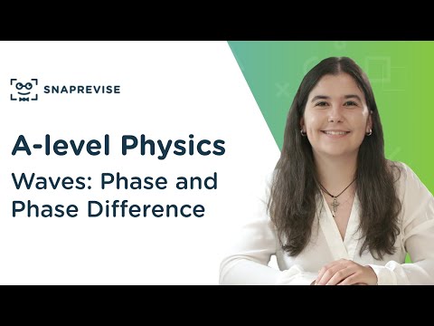 Waves: Phase and Phase Difference | A-level Physics | OCR, AQA, Edexcel