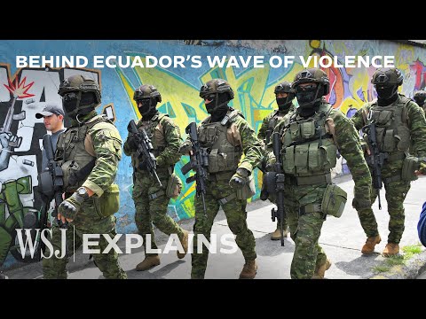 How Ecuador Became One of the World’s Most Violent Countries | WSJ