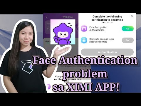 Hindi makapag cash out sa XIMI APP? Face authentication problem sa ximi app ! !