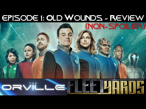 Orville EP1 - Old Wounds (Non-Spoiler Review) - Fleetyards