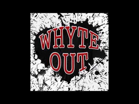 Whyte-Out - 
