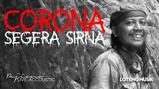 Download lagu Pujiono - Corona Segera Sirna (Live Accoustic) mp3
