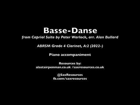 Basse-Danse from Capriol Suite by Warlock arr. Bullard. Piano accompaniment (ABRSM Clarinet Grade 4)