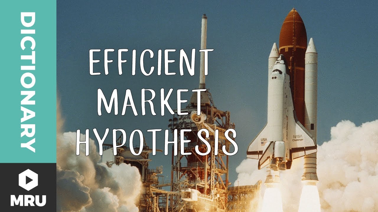 What Is the Efficient Market Hypothesis