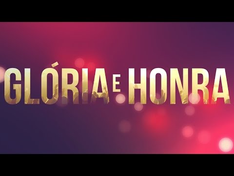Glória e Honra - Nívea Soares
