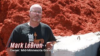 Video Thumbnail for Customer Testimonial: Mark LeBrun – Mid Minnesota Grinding & Mulch