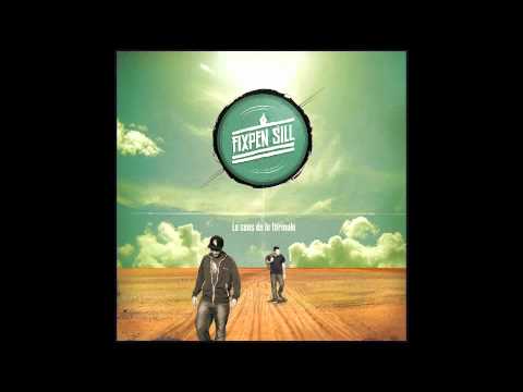 Fixpen Sill - 01/ Une Affaire Durable (Prod. Dj Lo')