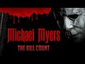 Michael Myers total Kill Count (1978-2020)