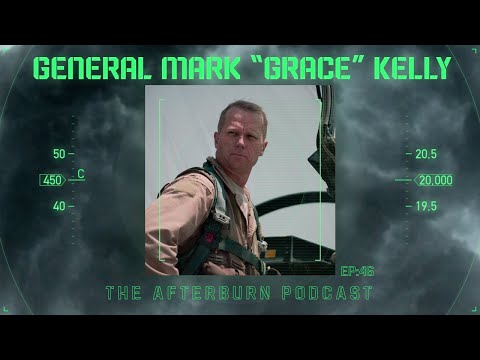 TAP #46 General Mark “Grace” Kelly - YouTube