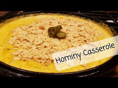 Y'all ask for it!! You got It! Hominy Casserole, and what is it??