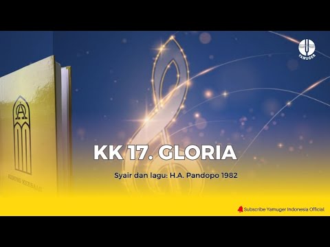 Kidung Keesaan 17 - "Gloria" (KK 17)