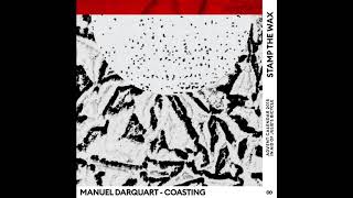 Download lagu Manuel Darquart - Coasting mp3 Download lagu Manuel Darquart - Coasting mp3