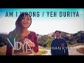 Nico Vinz Am I Wrong Yeh Duriya Vidya Vox Mashup Cover Ft Rohan Kymal