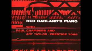 Red Garland Trio I Can't Give You Anything But Love.