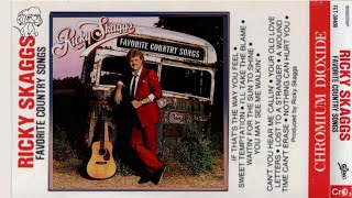 Lost To A Stranger - Ricky Skaggs
