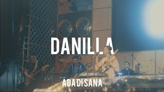 Download lagu DANILLA - Ada di Sana, live (Mandala Krida) Jogja mp3 Download lagu DANILLA - Ada di Sana, live (Mandala Krida) Jogja mp3