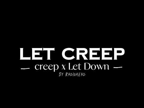 Creep x Let down (Radiohead) mashup TikTok
