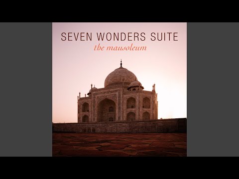 The Mausoleum at Halicarnassus (From "Seven Wonders" Suite)