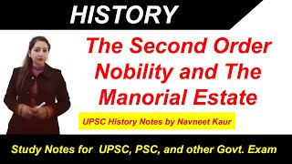 Class 11 - History | The Second Order : Nobility and The Manorial Estate