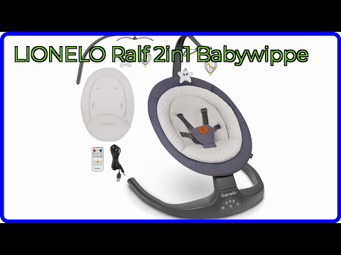 BEWERTUNG (2025): LIONELO Ralf 2in1 Babywippe. WESENTLICHE Einzelheiten