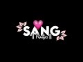 Sang Rahiyo Love Song Black Screen Status For You Trending WhatsApp Status