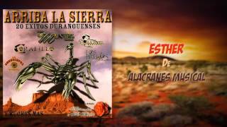Alacranes Musical - Esther (Mix de Éxitos)