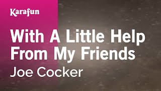 Karaoke With A Little Help From My Friends - Joe Cocker *