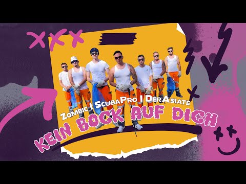 Zombic & ScubaPro & Der Asiate  - Kein Bock auf Dich (Official 4K Video)