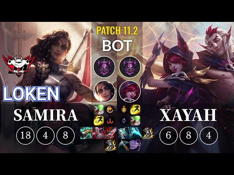 JDG LokeN Samira vs Xayah Bot - KR Patch 11.2