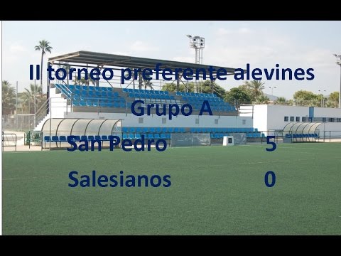 II Torneo Preferente Alevines: San Pedro 5 - Salesianos 0