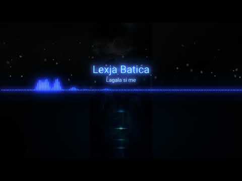 Lexja Batica - Lagala si me ( BS 2020 )