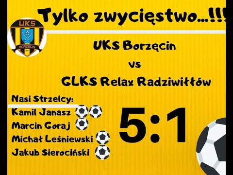 UKS BORZĘCIN - RELAX RADZWIŁŁÓW 5 - 1